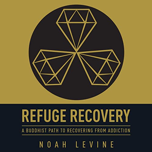 Refuge Recovery by Noah Levine