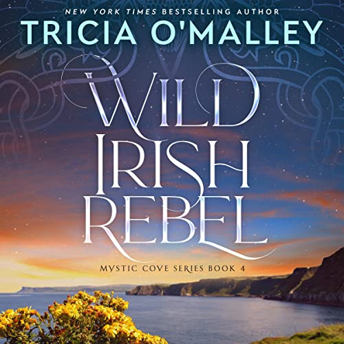 Wild Irish Rebel by Tricia O'Malley