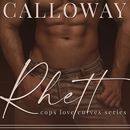 Rhett by Kelsie Calloway