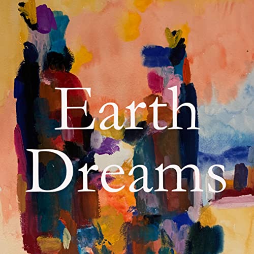 Earth Dreams: Zen Buddhism, Dreams and the Soul of the World by amykisei