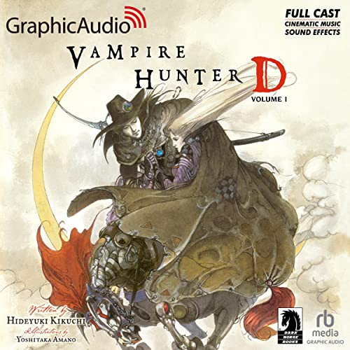 Vampire Hunter D: Volume 1 [Dramatized Adaptation] by Hideyuki Kikuchi