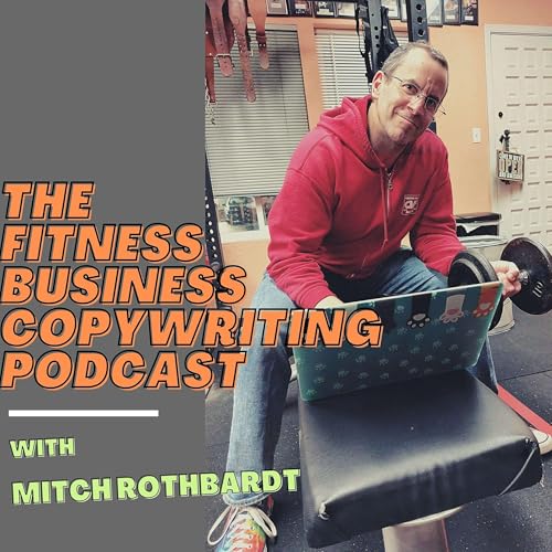 Fitness Business Copywriting by Mitch Rothbardt