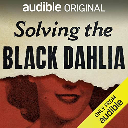 Solving the Black Dahlia