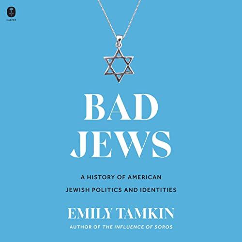 Bad Jews by Emily Tamkin