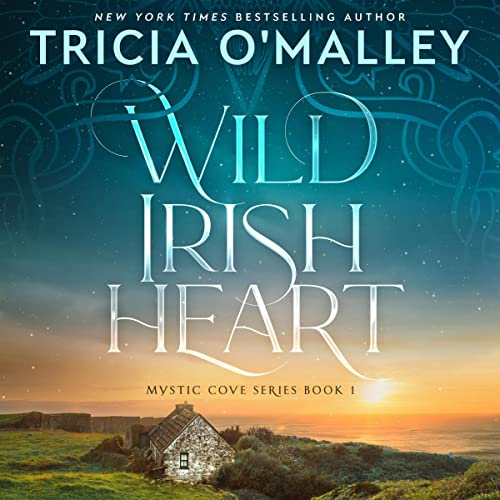 Wild Irish Heart by Tricia O'Malley