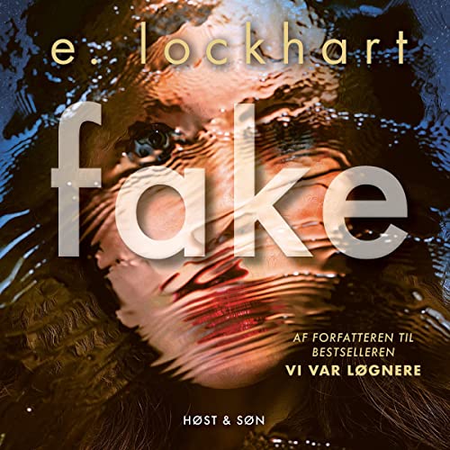 Fake (Danish edition) by Emily Lockhart