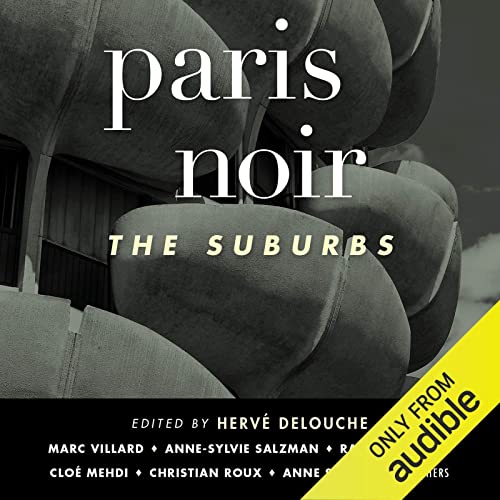 Paris Noir: The Suburbs