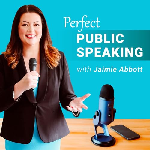 Perfect Public Speaking with Jaimie Abbott