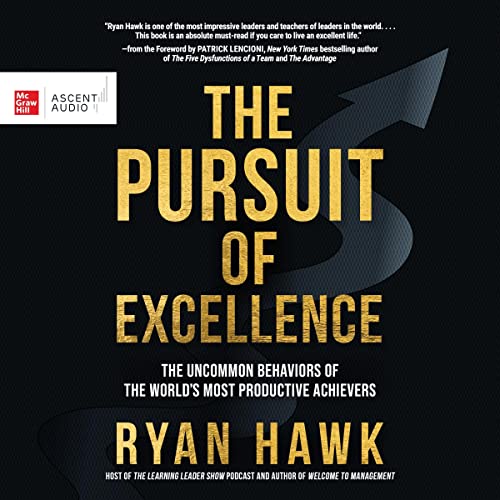 The Pursuit of Excellence by Ryan Hawk