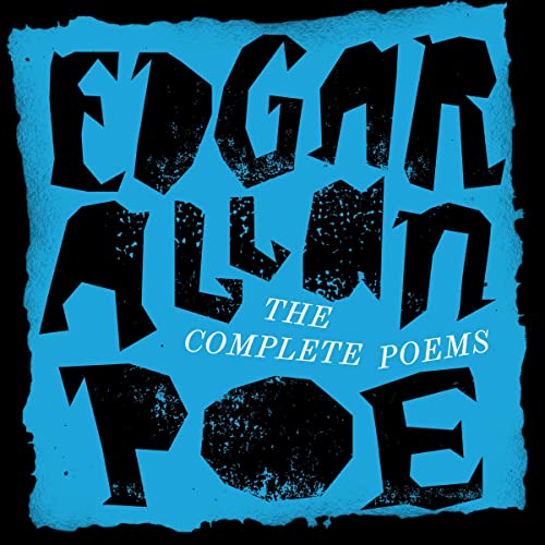 Edgar Allan Poe: The Complete Poems by Edgar Allan Poe