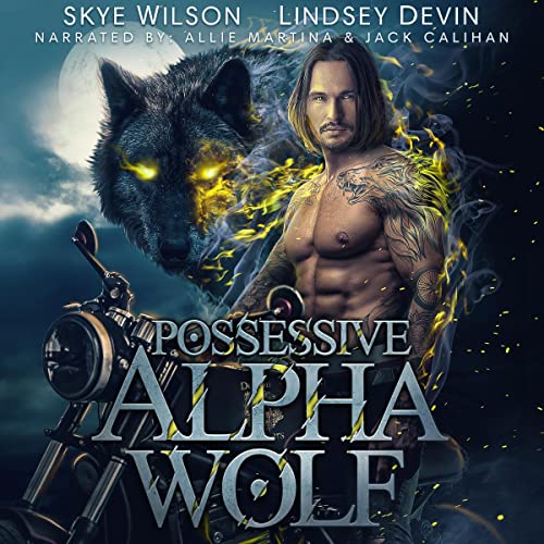 Possessive Alpha Wolf