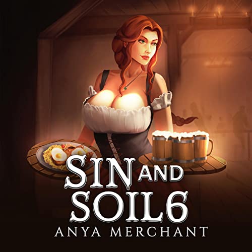 Sin and Soil 6 by Anya Merchant