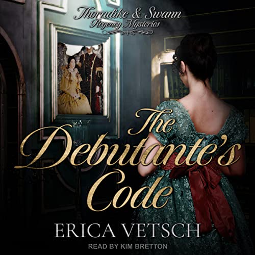 The Debutante's Code by Erica Vetsch