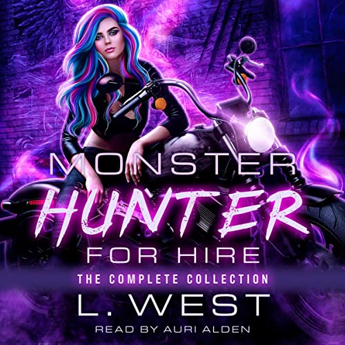 Monster Hunter for Hire Complete Collection by L. West