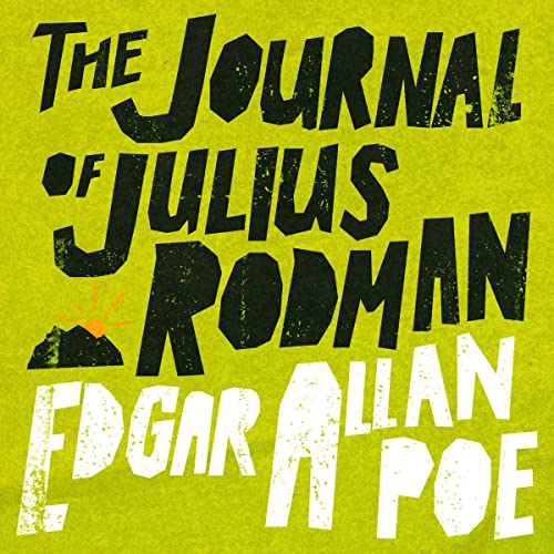 The Journal of Julius Rodman by Edgar Allan Poe