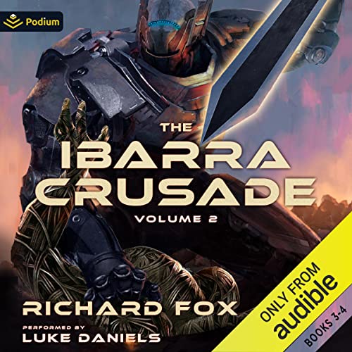 The Ibarra Crusade: Volume 2