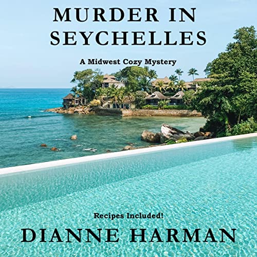 Murder in Seychelles by Dianne Harman