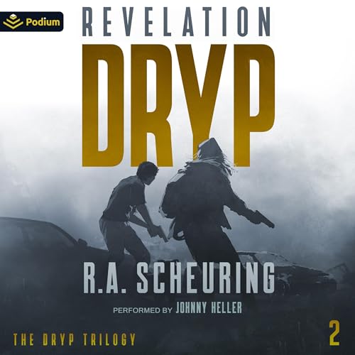 DRYP: Revelation by R.A. Scheuring
