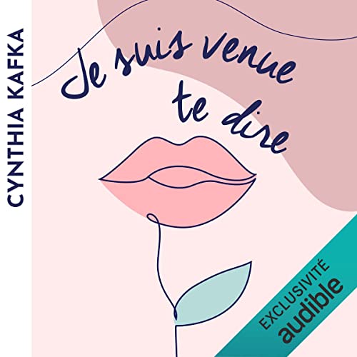 Je suis venue te dire