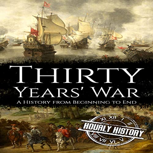 Thirty Years' War by Hourly History