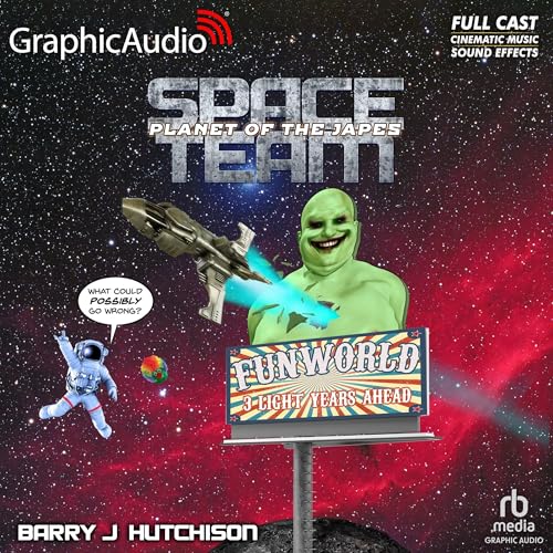 Space Team 7: Planet of the Japes [Dramatized Adaptation]