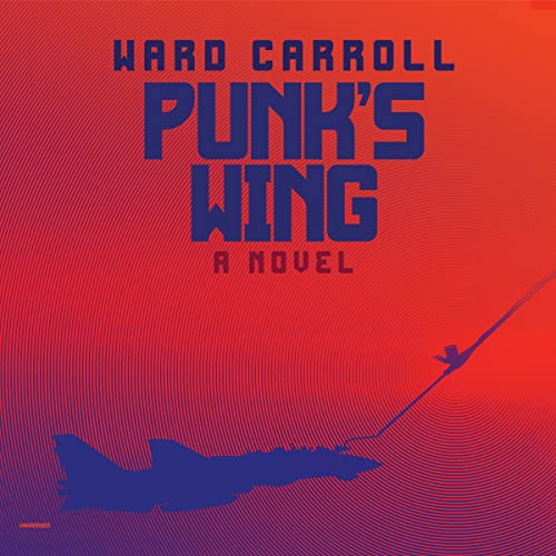 Punk’s Wing by Ward Carroll