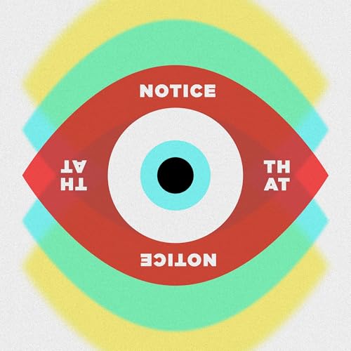 Notice That by Jen Savage and Bridger Falkenstien