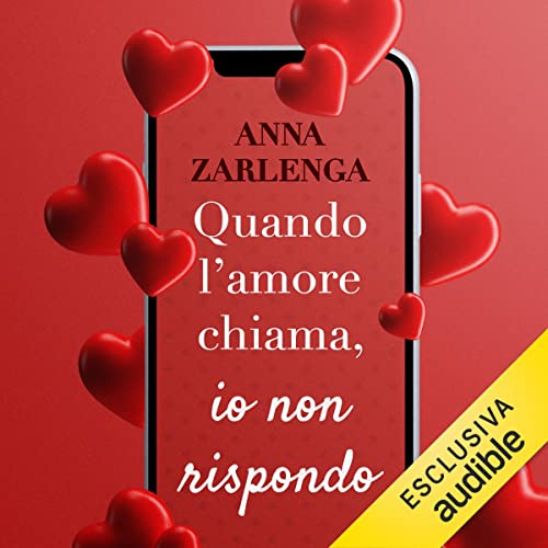 Quando l'amore chiama, io non rispondo