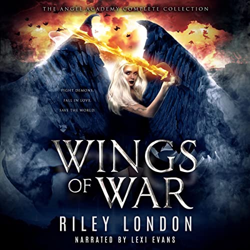 Wings of War: The Angel Academy Complete Series