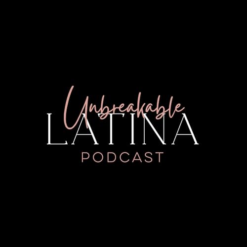 Unbreakable Latina by Melina Sevilla