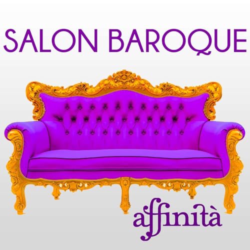 SALON BAROQUE by Affinità Ensemble für Alte Musik