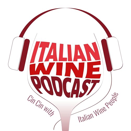 Italian Wine Podcast by Italian Wine Podcast