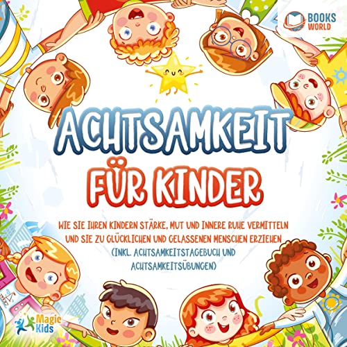 Achtsamkeit für Kinder