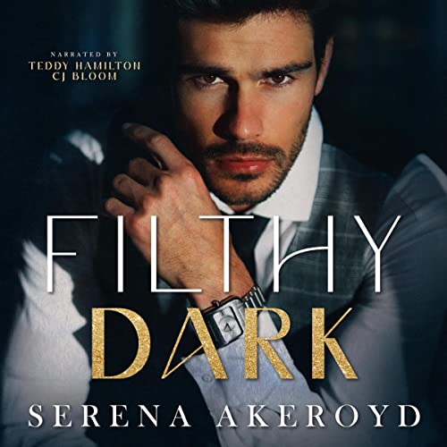 Filthy Dark by Serena Akeroyd