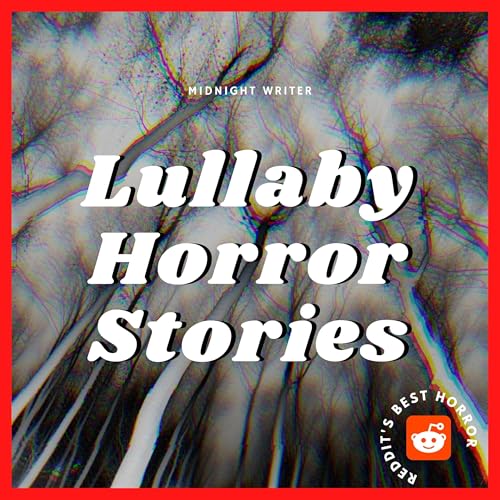 Lullaby Horror Stories by Midnight Writer