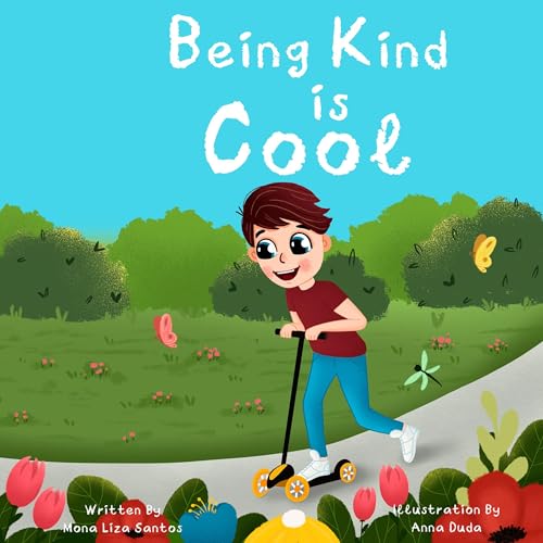 Being Kind Is Cool by Mona Liza Santos