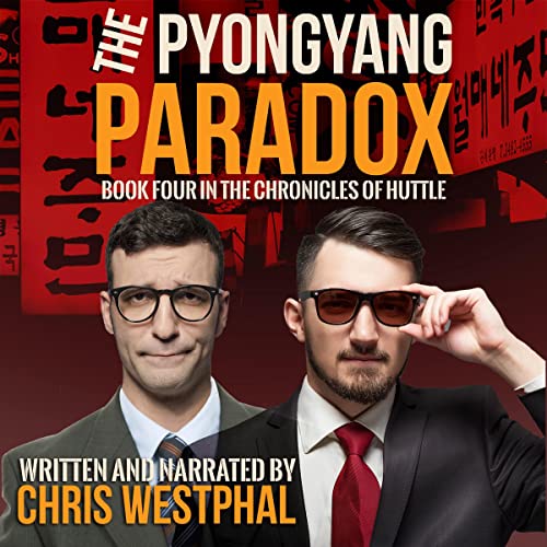 The Pyongyang Paradox by Chris Westphal