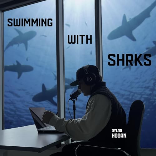 Swimming With SHRKs by Dylan Hogan