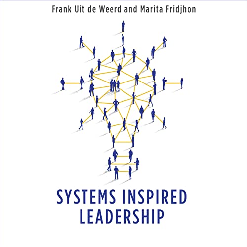Systems Inspired Leadership by Frank Uit de Weerd
