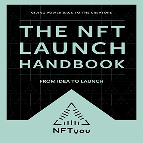 The NFT Launch Handbook by Daniel Bowden