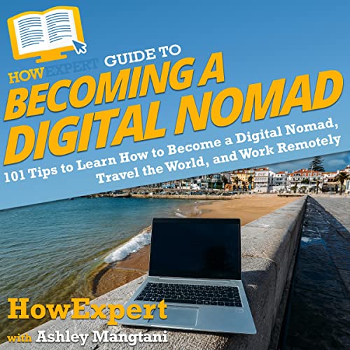 HowExpert Guide to Becoming a Digital Nomad