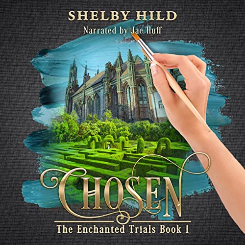 Chosen by Shelby Hild