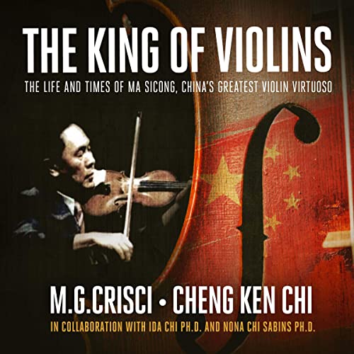 The King of Violins by M.G. Crisci