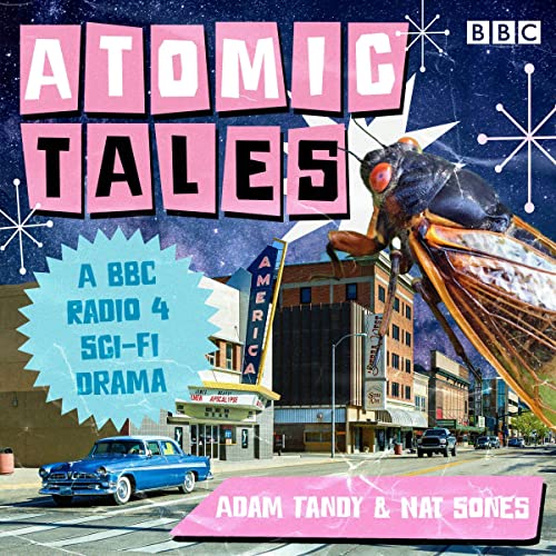 Atomic Tales by Adam Tandy