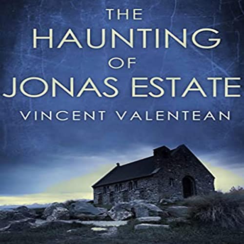 The Haunting of Jonas Estate