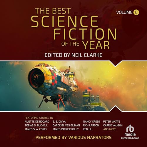 The Best Science Fiction of the Year, Volume 6