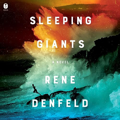 Sleeping Giants by Rene Denfeld