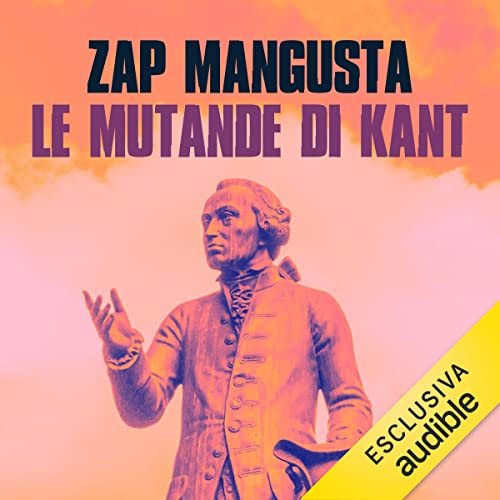 Le mutande di Kant by Zap Mangusta
