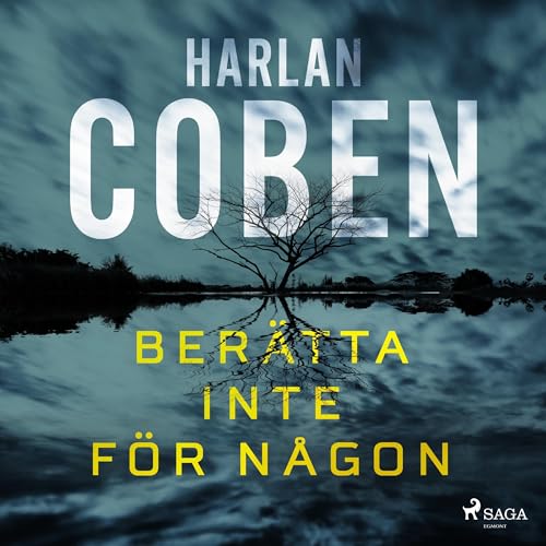 Berätta inte för någon by Harlan Coben