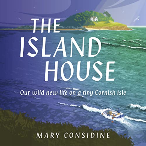 The Island House by Mary Considine